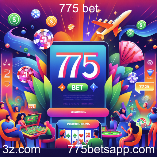 Melhores Promoções na 775 Bet: Bônus e Ofertas Imperdíveis